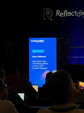 Paris Childress, Information Gain: The Missing Metric in Every GEO Content Strategy? — brightonSEO 2026, zdjęcie 2 (09:56)